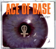 Ace Of Base - The Sign